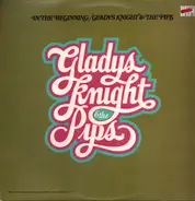 Gladys Knight And The Pips - In The Beginning