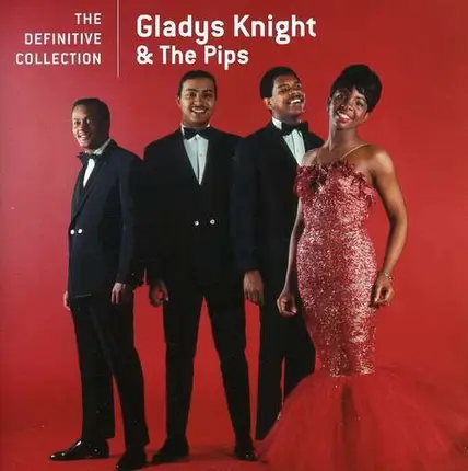 Gladys Knight And The Pips - The Definitive Collection