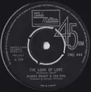 7inch Vinyl Single - Gladys Knight And The Pips - The Look Of Love