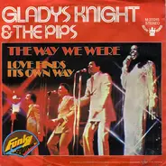 Gladys Knight And The Pips - The Way We Were - Try To Remember / Love Finds It's Own Way