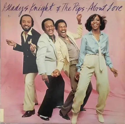 Gladys Knight And The Pips - About Love