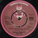 7inch Vinyl Single - Gladys Knight And The Pips - Come Back And Finish What You Started - Push Out Centre