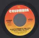 7inch Vinyl Single - Gladys Knight And The Pips - If That'll Make You Happy / Love Was Made For Two