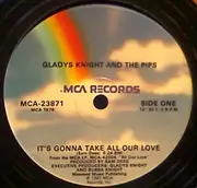 12'' - Gladys Knight And The Pips - It's Gonna Take All Our Love