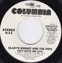 7inch Vinyl Single - Gladys Knight And The Pips - Keep Givin' Me Love