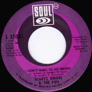 Gladys Knight & The Pips - Is There A Place (In His Heart For Me) / I Don't Want To Do Wrong