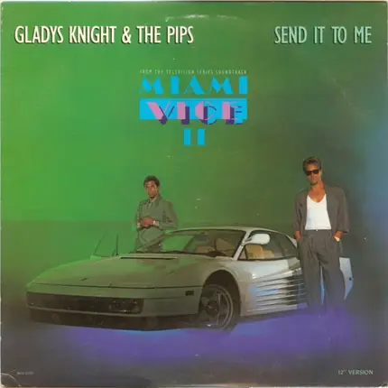 Gladys Knight & The Pips, Gladys Knight And The Pips - Send It To Me