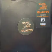 Gladys - Same Old Song
