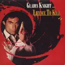 7'' - Gladys Knight - Licence To Kill