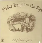 Gladys Knight and the Pips - All I Need Is Time