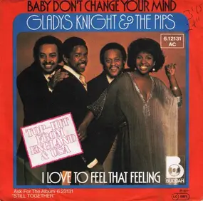 Gladys Knight & the Pips - Baby Don't Change Your Mind