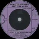 7'' - Gladys Knight And The Pips - I've Got To Use My Imagination