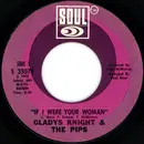 7'' - Gladys Knight And The Pips - If I Were Your Woman