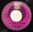 7'' - Gladys Knight And The Pips - The Nitty Gritty / Got Myself A Good Man