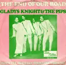 7'' - Gladys Knight And The Pips - The End Of Our Road