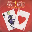 7'' - Gladys Knight & Bill Medley - Loving On Borrowed Time
