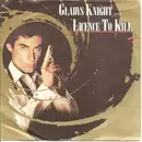 7'' - Gladys Knight / Michael Kamen & National Philharmonic Orchestra - Licence To Kill / Pam