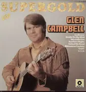 Double LP - Glen Campbell - Supergold (Hör Zu)