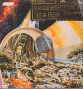 Glasgow Gangster Funk - Deeva Feeva