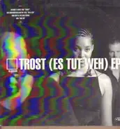 Glashaus - Trost (Es Tut Weh) EP