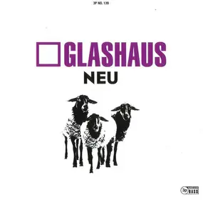 Glashaus - Neu