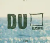 Glashaus - Du