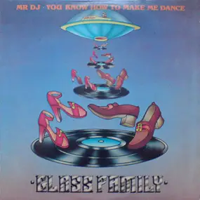 The Glass Family - Mr DJ ? You Know How To Make Me Dance