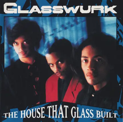 Glasswurk - The House That Glass Built