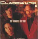 12inch Vinyl Single - Glasswurk - She Works Her Body Right