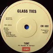 7inch Vinyl Single - Glass Ties - Tight