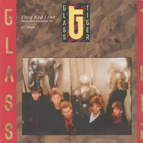 Glass Tiger - Thin Red Line