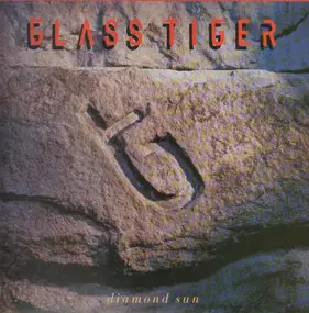 Glass Tiger - Diamond Sun