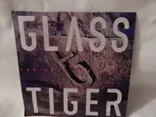 Glass Tiger - Far Away From Here