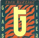 7inch Vinyl Single - Glass Tiger - Thin Red Line