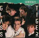 7inch Vinyl Single - Glass Tiger - Someday