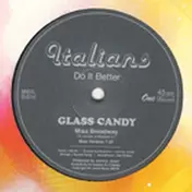 Glass Candy - Miss Broadway