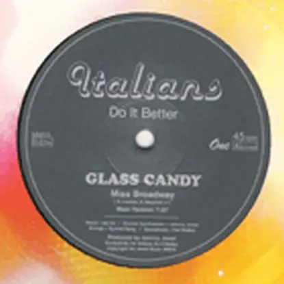 Glass Candy - Miss Broadway