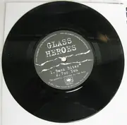 7inch Vinyl Single - Glass Heroes / Mean Streets - Glass Heroes / Mean Streets - EP, Numbered