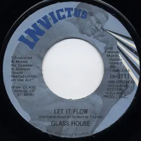 The Glass House - Let It Flow / Playing Games