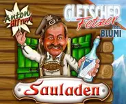 Gletscherfetzer, Blumi - Sauladen