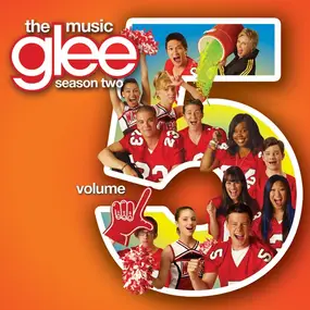 Glee Cast - Glee: The Music, Volume 5