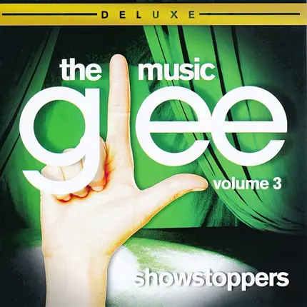 Glee - The Music, Volume 3 Showstoppers