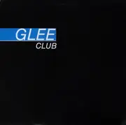 12inch Vinyl Single - Glee Club - Glee Club