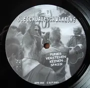 LP - Gleichlaufschwankung - Punks Verstehen Keinen Spass!!! - incl. Inserts