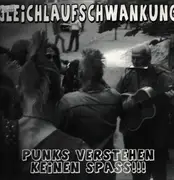 LP - Gleichlaufschwankung - Punks Verstehen Keinen Spass!!! - incl. Inserts