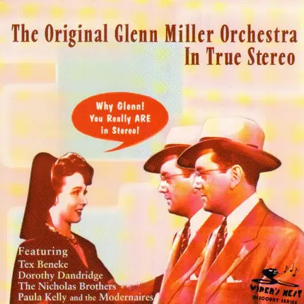 Glen Miller - Glenn Miller In True Stereo