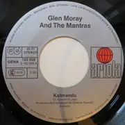 7inch Vinyl Single - Glen Moray And The Mantras - Katmandu