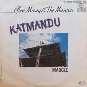 7inch Vinyl Single - Glen Moray And The Mantras - Katmandu