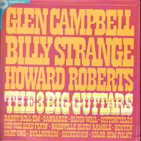 Glen Campbell - The 3 Big Guitars