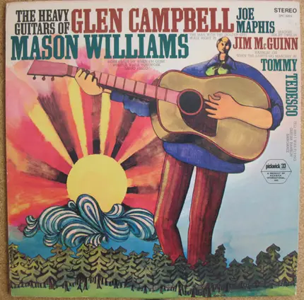 Glen Campbell , Mason Williams , Jim McGuinn , Tommy Tedesco , Joe Maphis - The Heavy Guitars of Glen Campbell, Mason Williams, Jim McGuinn, Tommy Tedesco, Joe Maphis